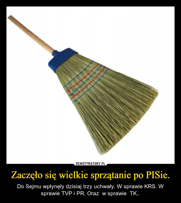 
    Zaczęło się wielkie sprzątanie po PISie.