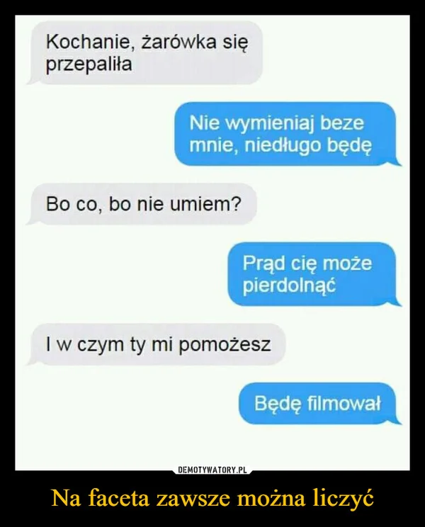 
    Na faceta zawsze można liczyć