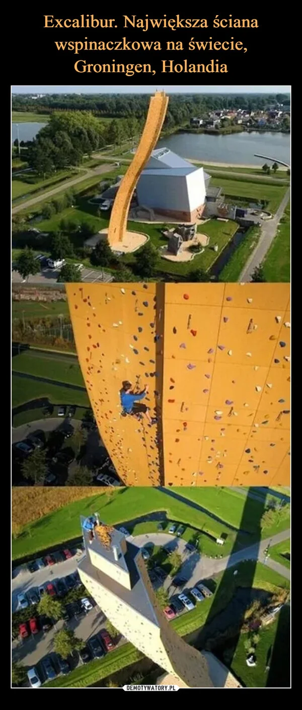 
    Excalibur. Największa ściana wspinaczkowa na świecie, Groningen, Holandia