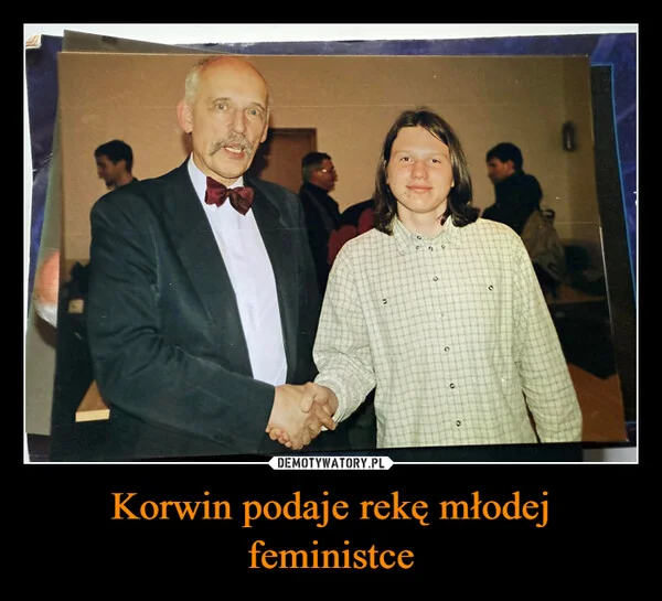 
    Korwin podaje rekę młodej feministce