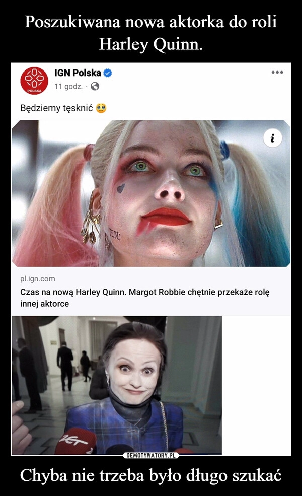 
    Poszukiwana nowa aktorka do roli Harley Quinn. Chyba nie trzeba było długo szukać