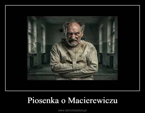 Piosenka o Macierewiczu