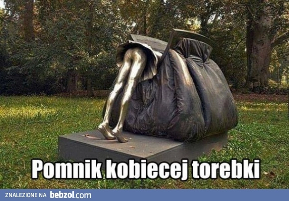 
    Pomnik kobiecej torebki