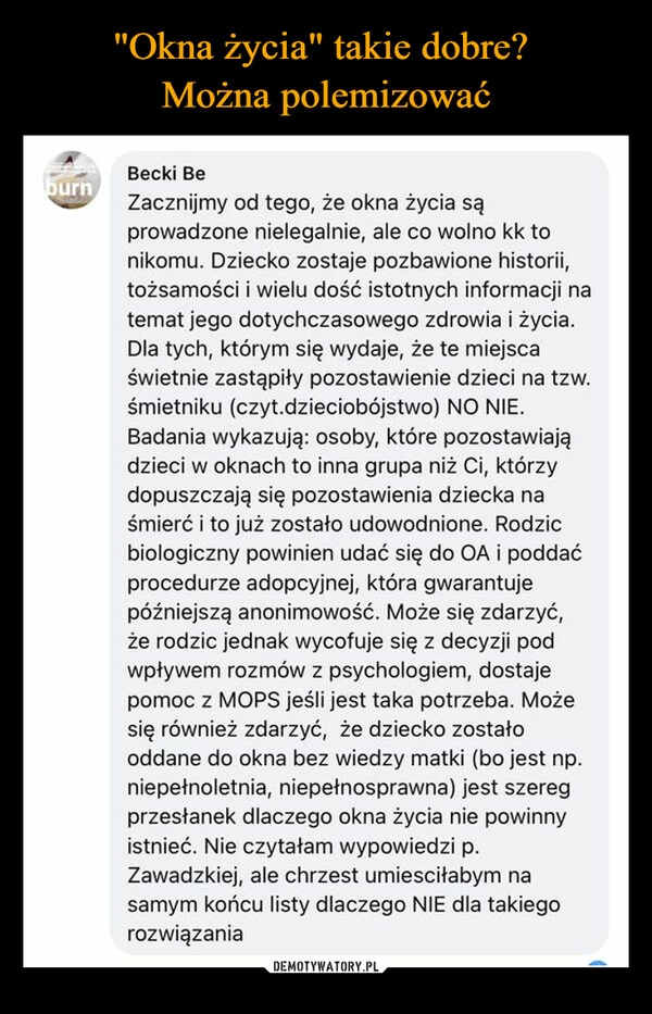 
    
"Okna życia" takie dobre?
Można polemizować 