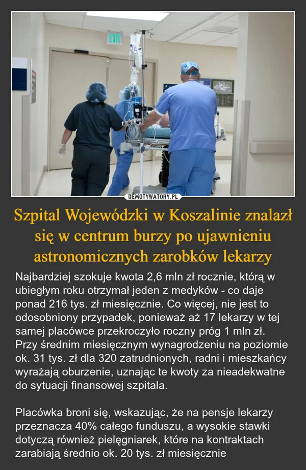 
    Szpital Wojewódzki w Koszalinie znalazł się w centrum burzy po ujawnieniu astronomicznych zarobków lekarzy