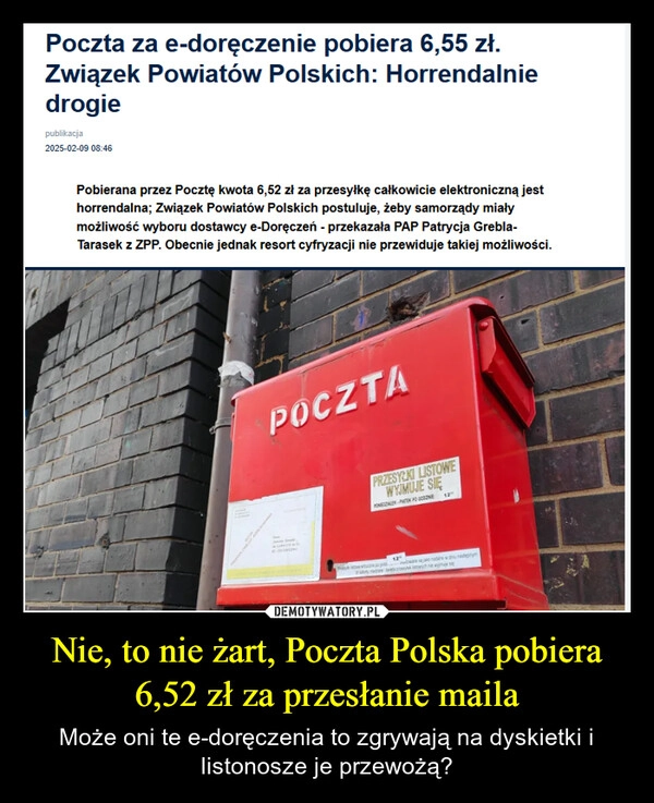 
    Nie, to nie żart, Poczta Polska pobiera 6,52 zł za przesłanie maila