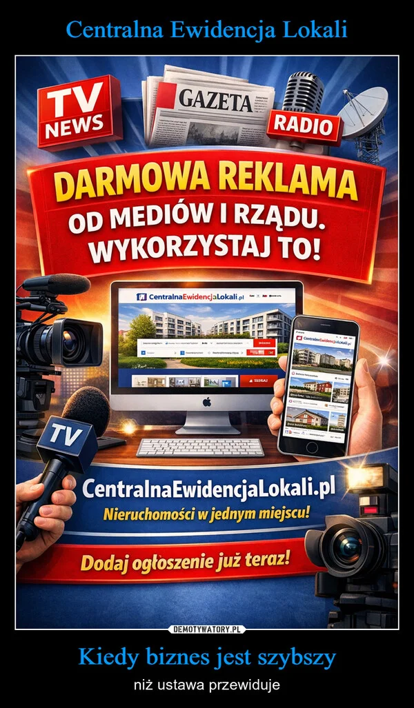 
    Centralna Ewidencja Lokali Kiedy biznes jest szybszy
