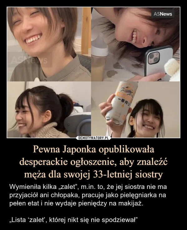 
    Pewna Japonka opublikowała desperackie ogłoszenie, aby znaleźć męża dla swojej 33-letniej siostry