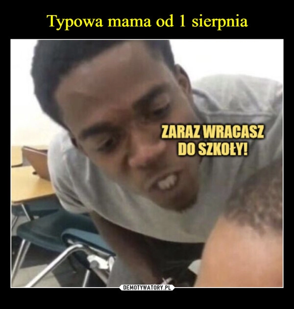 
    Typowa mama od 1 sierpnia