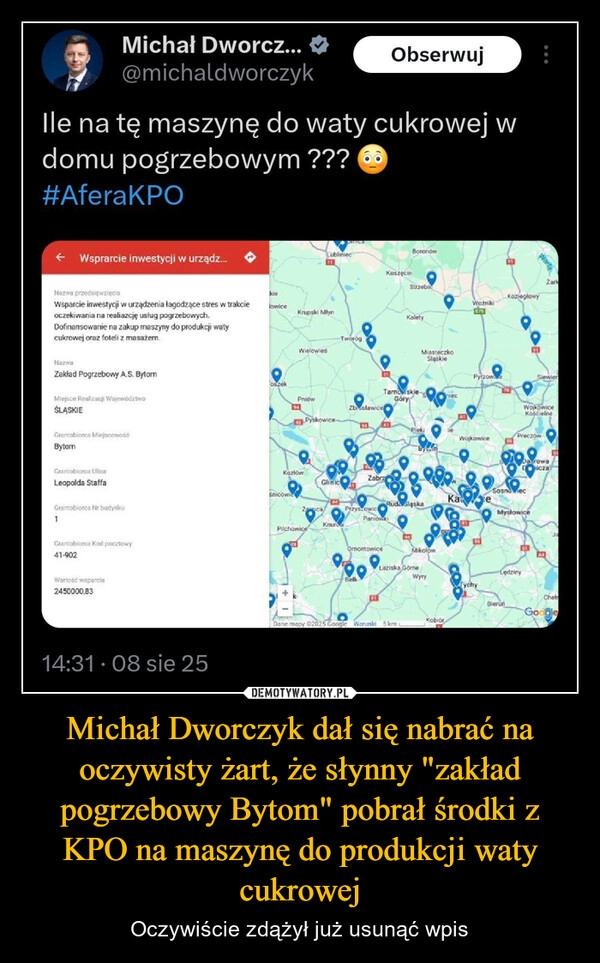 
    Michał Dworczyk dał się nabrać na oczywisty żart, że słynny "zakład pogrzebowy Bytom" pobrał środki z KPO na maszynę do produkcji waty cukrowej