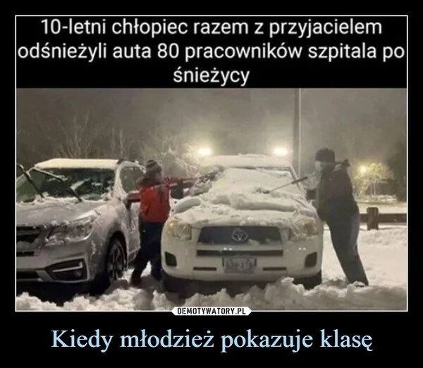 
    Kiedy młodzież pokazuje klasę
