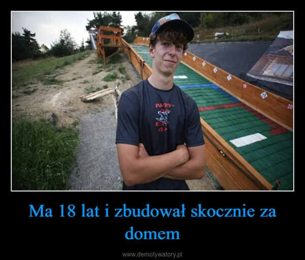 
    Ma 18 lat i zbudował skocznie za domem
