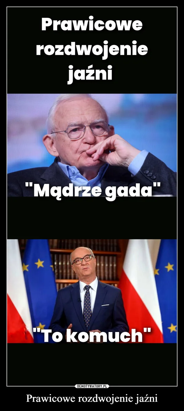 
    Prawicowe rozdwojenie jaźni