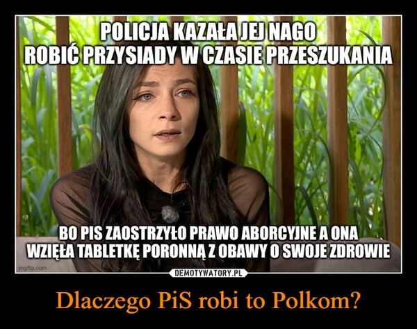 
    Dlaczego PiS robi to Polkom?