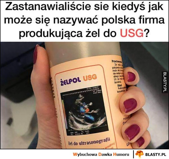 
    Zastanawialiście się jak może się nazywać polska firma produkująca żel do USG? Żelpol