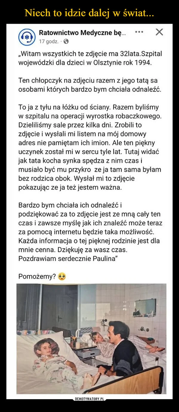 Niech to idzie dalej w świat...