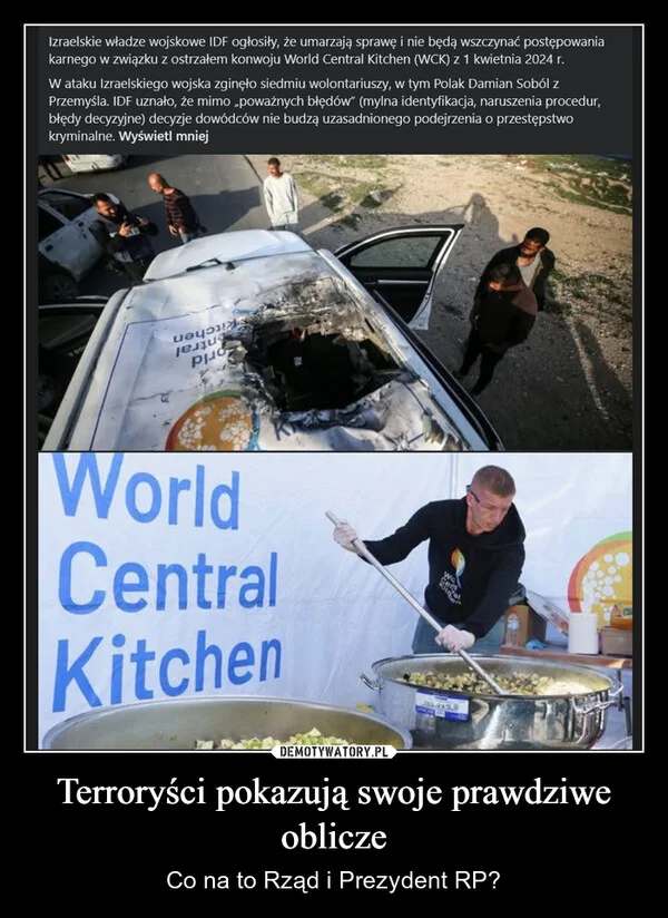 
    Terroryści pokazują swoje prawdziwe oblicze