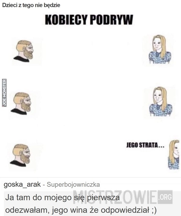 
    Dzieci z tego nie będzie