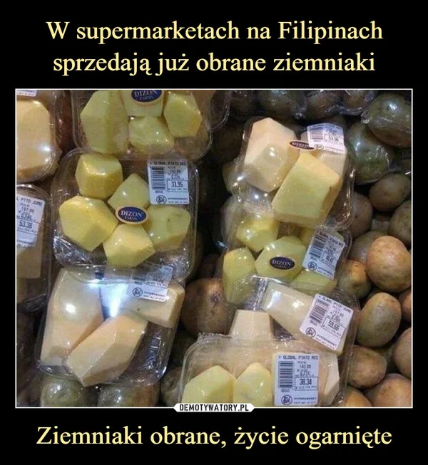 
    W supermarketach na Filipinach sprzedają już obrane ziemniaki Ziemniaki obrane, życie ogarnięte
