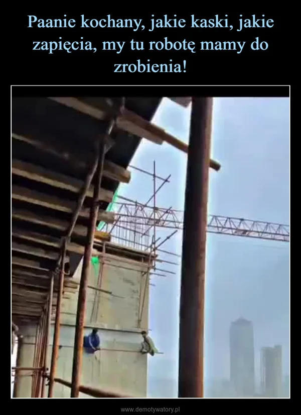 
    Paanie kochany, jakie kaski, jakie zapięcia, my tu robotę mamy do zrobienia!