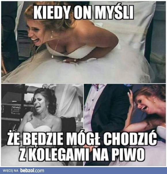 
    Kiedy on myśli 