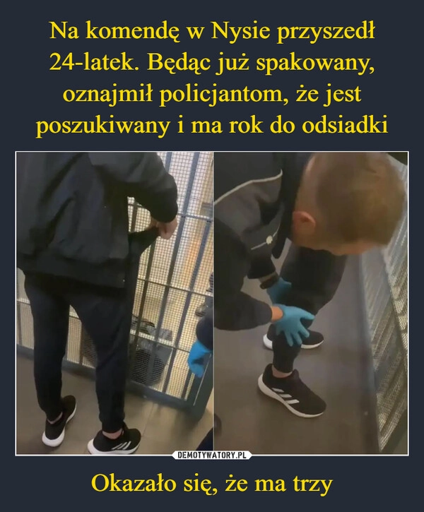 
    Na komendę w Nysie przyszedł 24-latek. Będąc już spakowany, oznajmił policjantom, że jest poszukiwany i ma rok do odsiadki Okazało się, że ma trzy