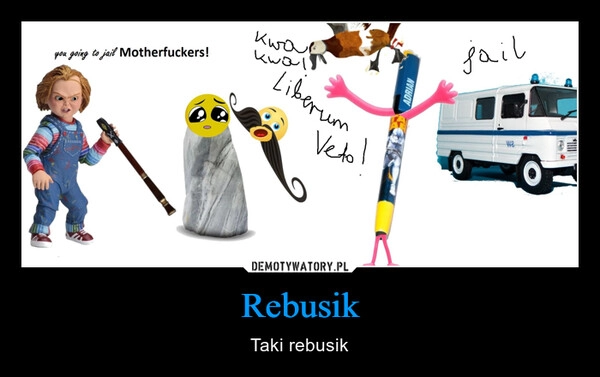 
    Rebusik