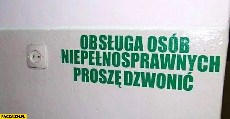 
    Obsługa osób niepełnosprawnych proszę dzwonić gniazdko