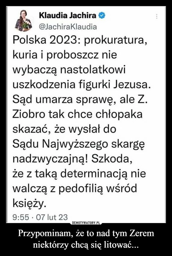 
    Przypominam, że to nad tym Zerem niektórzy chcą się litować...