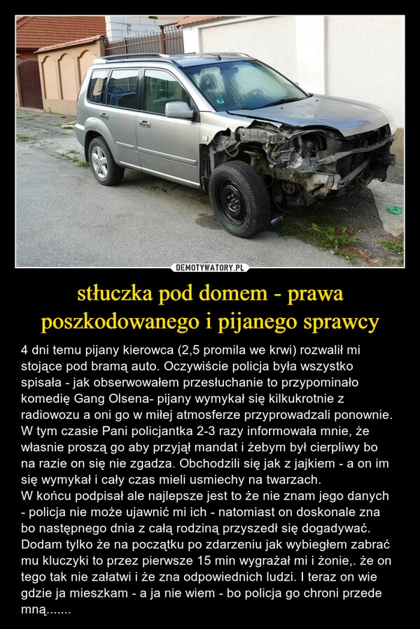 
    stłuczka pod domem - prawa poszkodowanego i pijanego sprawcy