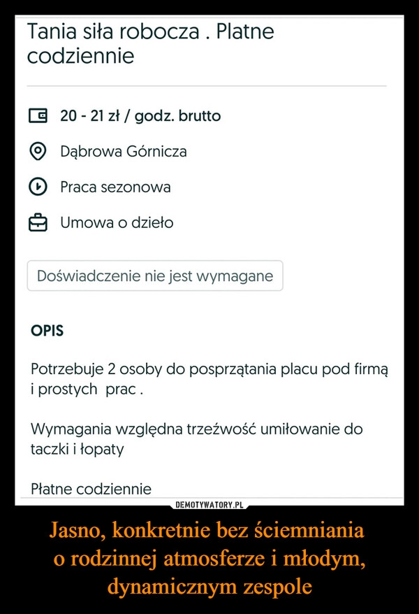 
    Jasno, konkretnie bez ściemniania 
o rodzinnej atmosferze i młodym, dynamicznym zespole