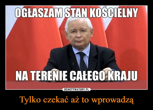 
    Tylko czekać aż to wprowadzą