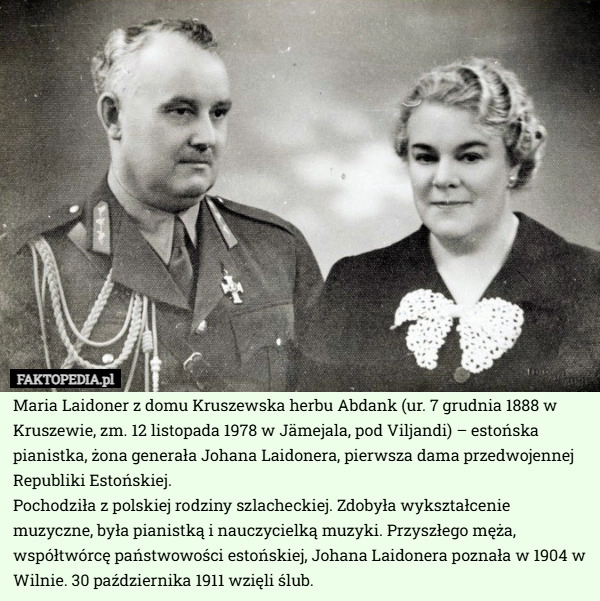 
    Maria Laidoner z domu Kruszewska herbu Abdank (ur. 7 grudnia 1888 w Kruszewie,