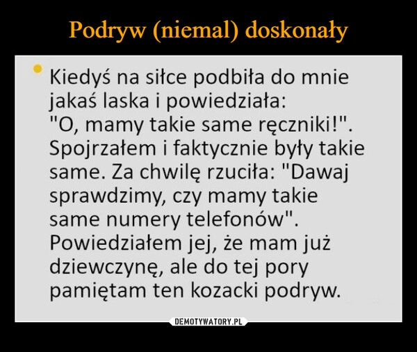 
    Podryw (niemal) doskonały