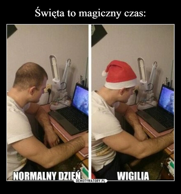 
    Święta to magiczny czas: