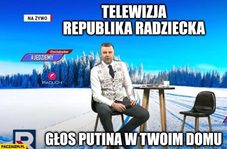 
    Telewizja Republika Radziecka głos putina w twoim domu