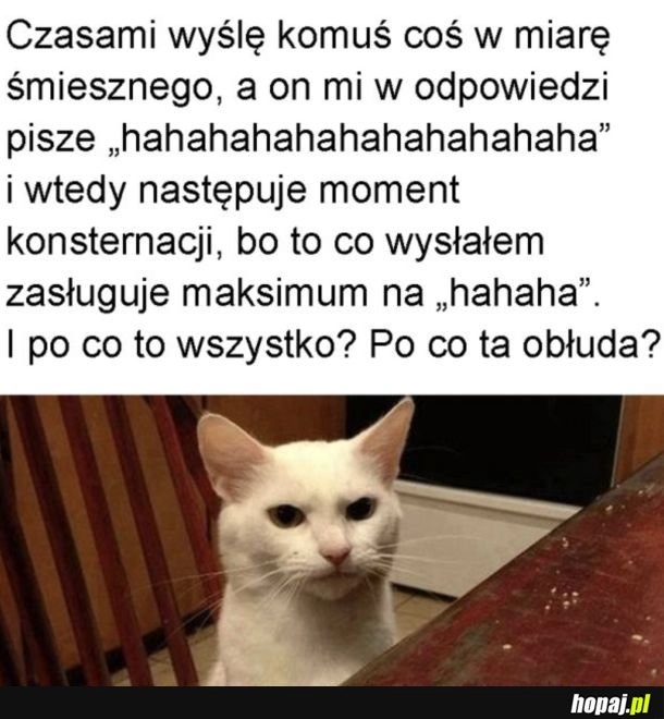 
    Denerwuje mnie to