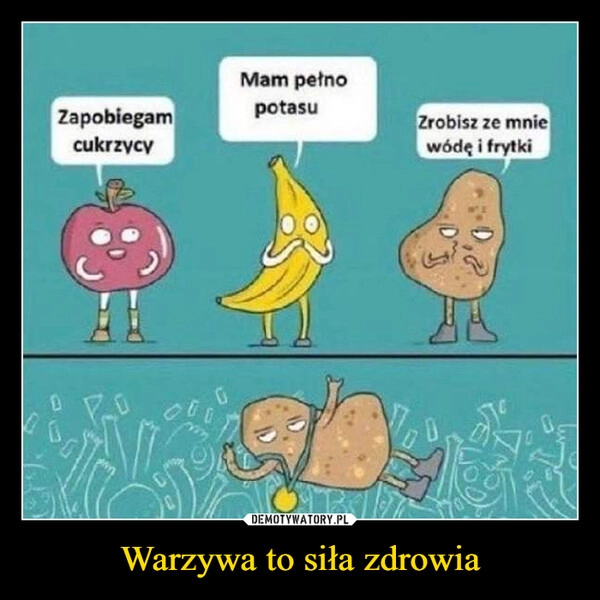 
    Warzywa to siła zdrowia