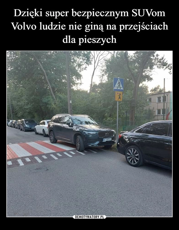 
    Dzięki super bezpiecznym SUVom Volvo ludzie nie giną na przejściach dla pieszych