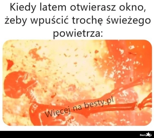 
    Uderzenie gorącego powietrza 