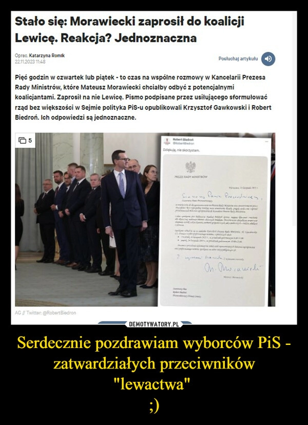 
    Serdecznie pozdrawiam wyborców PiS - zatwardziałych przeciwników "lewactwa" 
;)