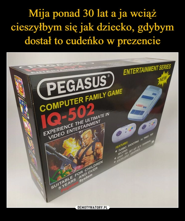 
    Mija ponad 30 lat a ja wciąż cieszyłbym się jak dziecko, gdybym dostał to cudeńko w prezencie