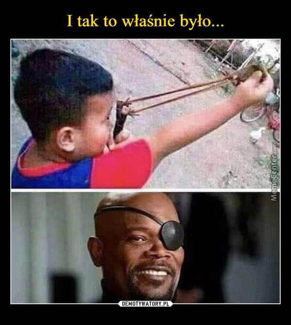 
    I tak to właśnie było...