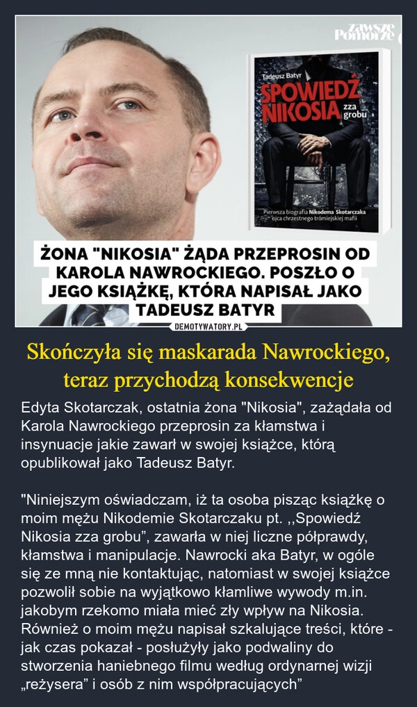 
    Skończyła się maskarada Nawrockiego, teraz przychodzą konsekwencje