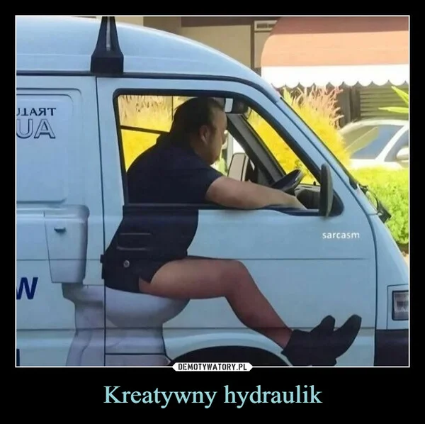 
    Kreatywny hydraulik
