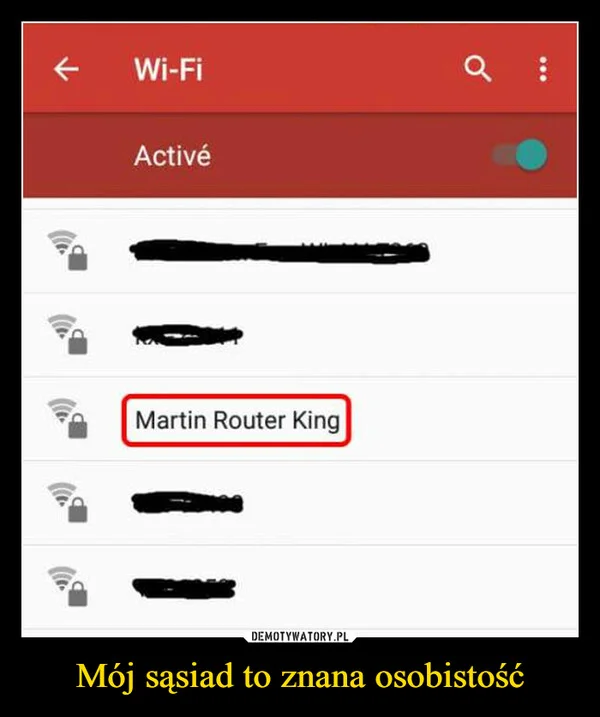 
    Mój sąsiad to znana osobistość