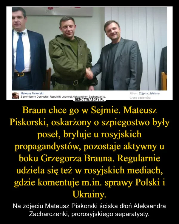 Braun chce go w Sejmie. Mateusz Piskorski, oskarżony o szpiegostwo były poseł, bryluje u rosyjskich propagandystów, pozostaje aktywny u boku Grzegorza Brauna. Regularnie udziela się też w rosyjskich mediach, gdzie komentuje m.in. sprawy Polski i Ukrainy.
