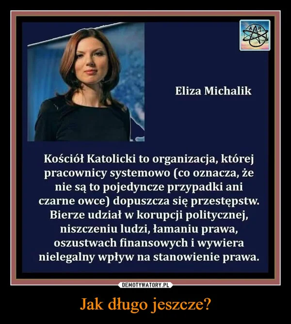 Jak długo jeszcze?