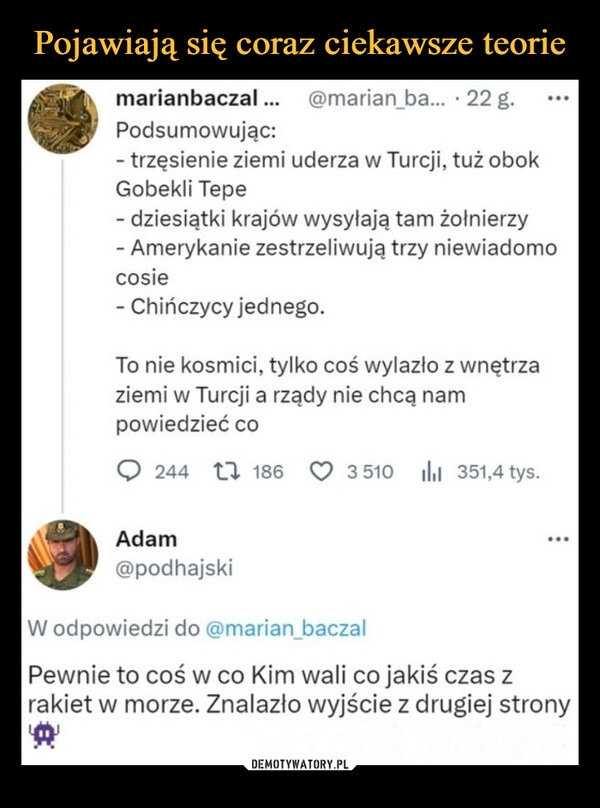 
    Pojawiają się coraz ciekawsze teorie