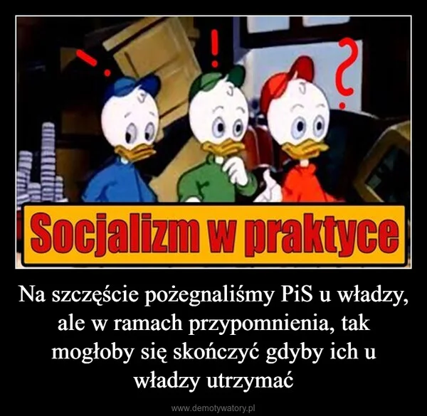 
    Na szczęście pożegnaliśmy PiS u władzy, ale w ramach przypomnienia, tak mogłoby się skończyć gdyby ich u władzy utrzymać